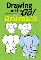 Drawing on the Go! Animals 0486479447 Book Cover