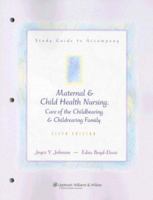 Maternal & Child Health Nursing: Care of the Childbearing and Childrearing Family 1451187912 Book Cover