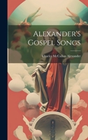 Alexander's Gospel Songs 1020677600 Book Cover