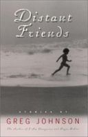 Distant Friends: Stories 0820319198 Book Cover