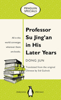 Professor Su Jing’an in His Later Years 0734398670 Book Cover