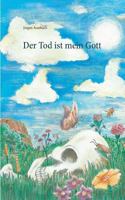 Der Tod ist mein Gott 3752820187 Book Cover