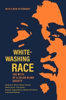Whitewashing Race: The Myth of a Color-Blind Society 0520244753 Book Cover