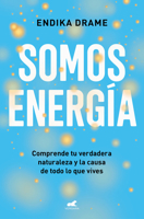 Somos energía / We Are Energy (Spanish Edition) B0H159SP5C Book Cover