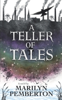 A Teller Of Tales 1912582740 Book Cover