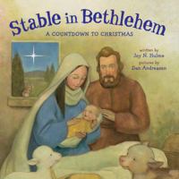 Stable in Bethlehem: A Christmas Counting Book 030780125X Book Cover