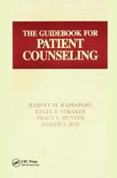The Guidebook for Patient Counseling 1138445487 Book Cover