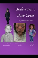 Undercover 1: Deep Cover 1958147001 Book Cover