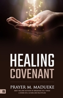 Healing Covenant 1544131615 Book Cover