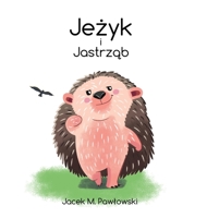Jeżyk i Jastrząb 8396287007 Book Cover