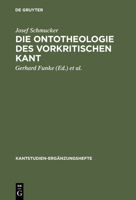 Die Ontotheologie des vorkritischen Kant (Kantstudien : Erganzungshefte ; 112) 311008130X Book Cover