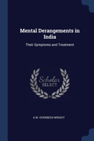 Mental Derangements in India: Their Symptoms and Treatment 1376700247 Book Cover