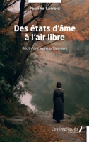 Des états d'âme à l'air libre: Récit d'une jeune octogénaire (French Edition) 2385414104 Book Cover