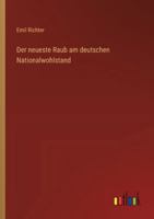 Der neueste Raub am deutschen Nationalwohlstand 336854568X Book Cover