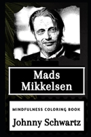 Mads Mikkelsen Mindfulness Coloring Book 1660564808 Book Cover