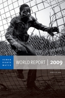 Human Rights Watch World Report 2009 (Seven Stories Press) 1583228586 Book Cover