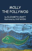 Molly the Pollywog 1480906093 Book Cover