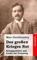Des Grossen Krieges Not (1915) 1482372428 Book Cover