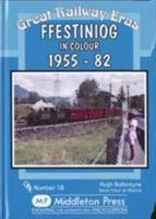 Ffestiniog: 1955-82 1908174250 Book Cover