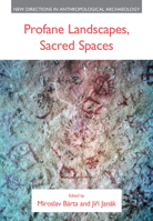 Profane Landscapes, Sacred Spaces 178179409X Book Cover