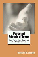 Personal Friends of Jesus 1460938615 Book Cover