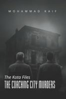 The Coaching City Murders: A Detective Suleman Mystery (The Kota Files) B0G4STGBSN Book Cover