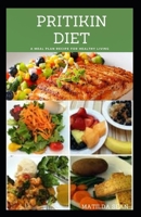 Pritikin Diet: Beginners to pritikins diet meal plan B08F6R3TCK Book Cover