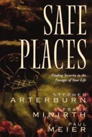 Safe Places: Finding Security in the Passages of Your Life 0785278672 Book Cover