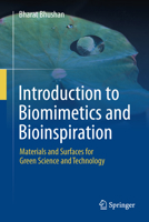 Introduction to Biomimetics and Bioinspiration: Materials and Surfaces for Green Science and Technology 3031623436 Book Cover