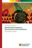 Direito das Crianças à Convivência com Familiares 6202038284 Book Cover