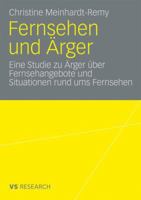 Fernsehen Und Arger: Eine Studie Zu Arger Uber Fernsehangebote Und Situationen Rund Ums Fernsehen 3531168401 Book Cover