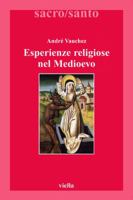 Esperienze religiose nel Medioevo 8883340884 Book Cover