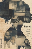 Pieces: A Memoir Told in Poems B0G48ZGGTC Book Cover