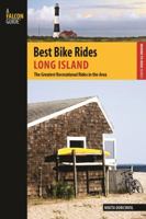 Best Bike Rides Long Island: The Greatest Recreational Rides in the Metro Area 149300736X Book Cover