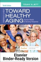 Ebersole & Hess' Toward Healthy Aging - Binder Ready: Human Needs and Nursing Response 0323721451 Book Cover