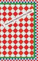 Walking Through Palermo 1999992814 Book Cover