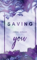 Saving you 3756821870 Book Cover