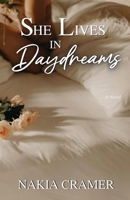 She Lives in Daydreams B0BMJJK1GR Book Cover