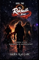 The Rakbedh Saga: Book 2: Rakbedh's Awakening – Path to Rudra Vyuh 9334417536 Book Cover
