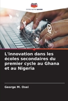 L'innovation dans les écoles secondaires du premier cycle au Ghana et au Nigeria (French Edition) 6206652416 Book Cover