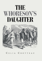 The Whoreson's Daughter 1796088579 Book Cover