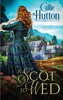 A Scot to Wed B089M41M84 Book Cover