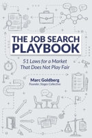 THE JOB SEARCH PLAYBOOK: 51 Laws for a Market That Does Not Play Fair B0HH4P7XHL Book Cover