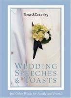 Town & Country Wedding Speeches & Toasts 1588166228 Book Cover