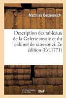 Description des tableaux de la Galerie royale et du cabinet de sans-souci. 2e édition 2329224958 Book Cover