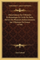 Dissertations sur l'histoire ecclésiastique et civile de Paris 2013082568 Book Cover