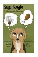 Sage Beagle & The Drumstick Dilemma 1540461572 Book Cover