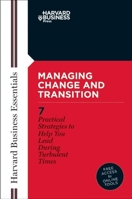 Managing Change and Transition 1578518741 Book Cover