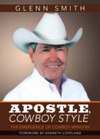 Apostle, Cowboy Style 1621367649 Book Cover