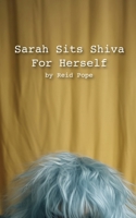 Sarah Sits Shiva for Herself 1968051015 Book Cover